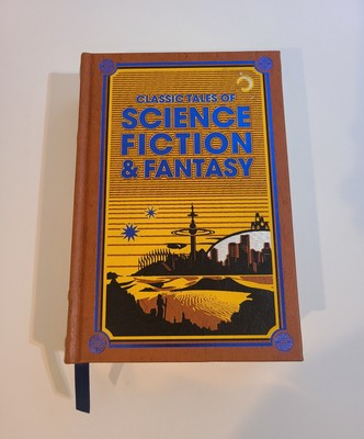 Classic Tales of Science Fiction & Fantasy: 2016 Hardcover Canterbury Classics