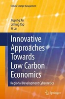 Innovative Approaches Towards Low Carbon Economics Jiuping Xu