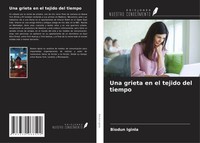 Biodun Iginla | Una Grieta En El Tejido Del Tiempo | Taschenbuch | Spanisch