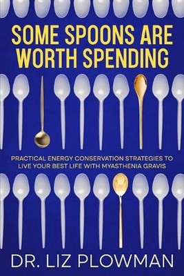 Some Spoons Are Worth Spending: Practical Energy Conservation Strategies to Live