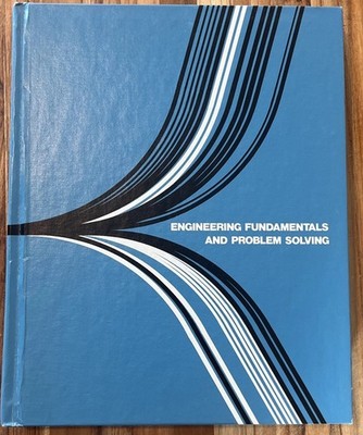 Engineering Fundamentals and Problem Solving by Eide (Hardcover)