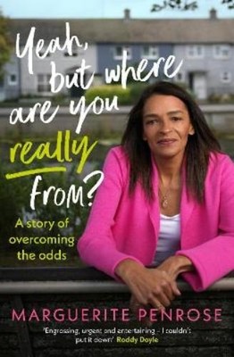 Marguerite Penrose Yeah, But Where Are You Really From? (Paperback) (UK IMPORT)