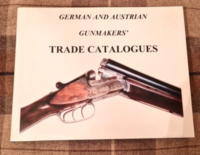 German & Austrian Gunmakers' Trade Catalogues HB Book
