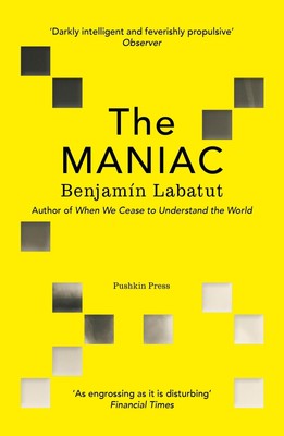 The MANIAC Benjamin Labatut Taschenbuch 368 S. Englisch 2024 Pushkin Press