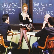 The Nairobi Trio - Art of Self-Loathing [New CD]