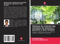 Sistema De Controlo Das EmissõEs De Motores A Gasolina A Dois Tempos S (U. A.)