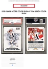 2018 Score Tom Brady Color Rush PSA 10 GEM MINT Patriots GOAT