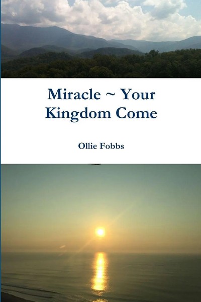 Ollie Fobbs | Miracle ~ Your Kingdom Come | Taschenbuch | Englisch (2017)-image
