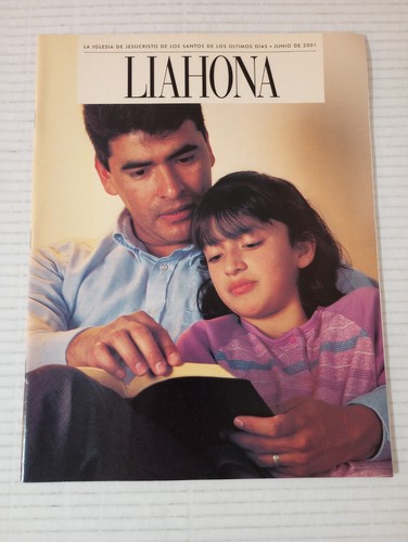 Liahona Spanish LDS Mormon June 2001 ¿Quienes Creen Que Son? - Picture 2 of 13