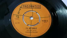 Rare / Jay&Joya  -i'll be Lonely/Supersonics Trojan  7"   U.K 1969