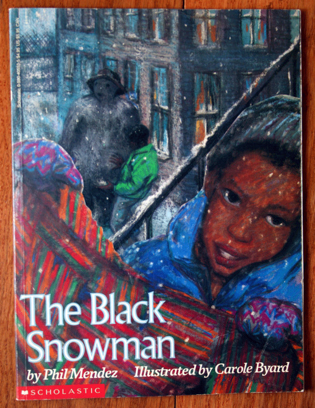 The Black Snowman by Phil Mendez & Carole Byard 1989 Scholastic Paperback 