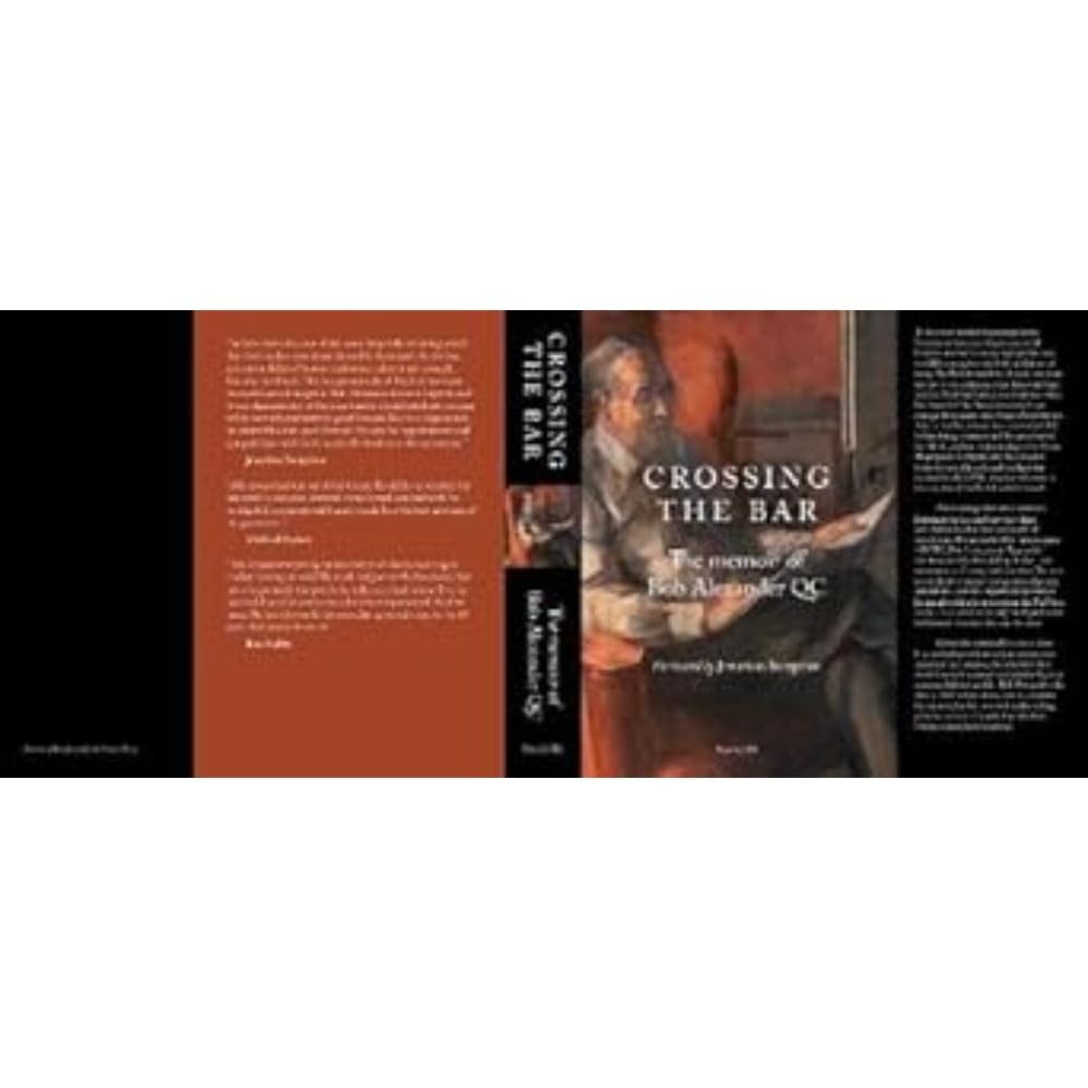 CROSSING THE BAR by Bob Alexander QC - 9781838303662 - Image 4