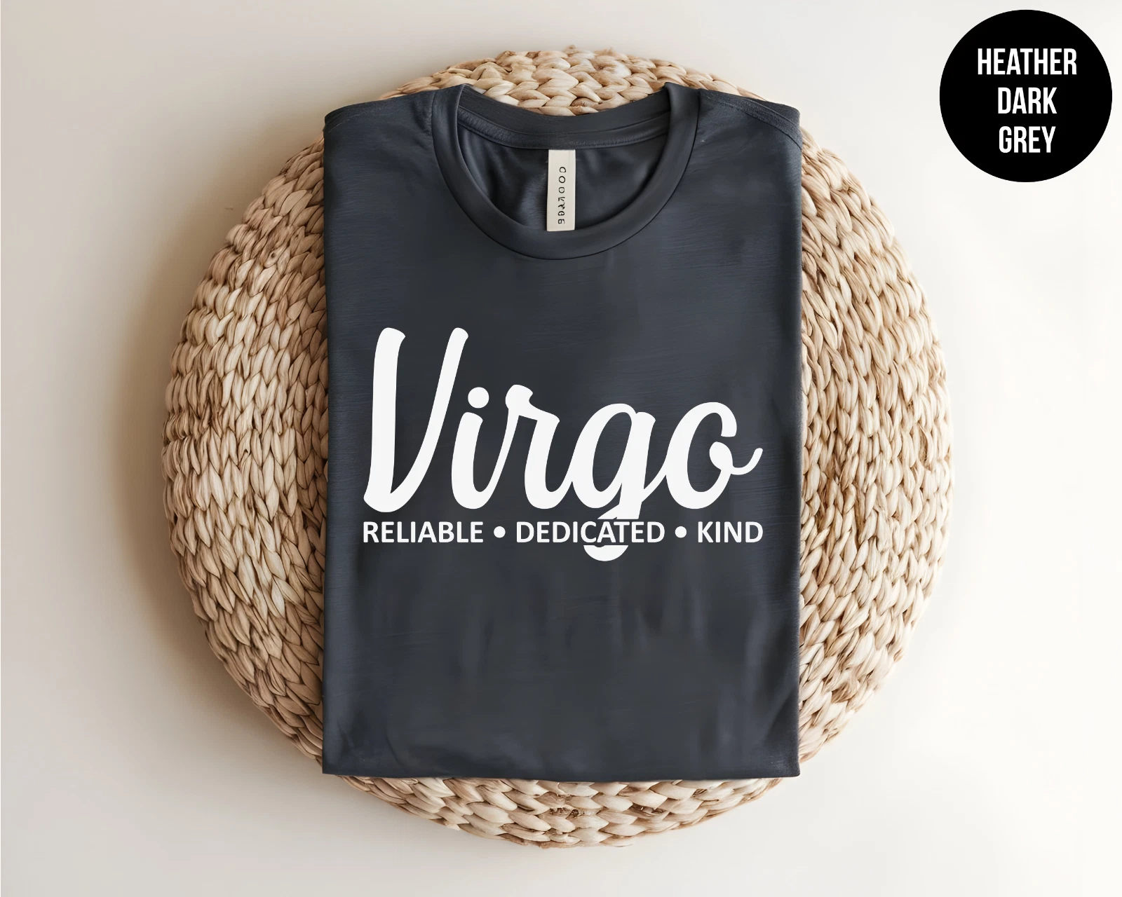Virgo Zodiac Shirt Astrology Sign Tee Reliable Dedicated Kind Gift