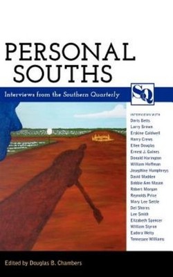 Personal Souths: Interviews From The Southern Quarterly