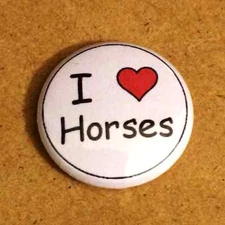 1 Inch I Heart Love Horses Button Pin Pinback