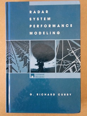 Radar System Performance Modeling by Curry, G. Richard - No Disk
