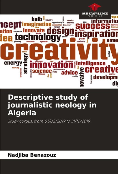 Nadjiba Benazouz | Descriptive Study Of Journalistic Neology In Algeria | Buch-image