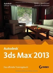 Autodesk 3ds Max 2013. Das offizielle Trainingsbuch... | Buch | Zustand sehr gut