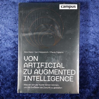 Von Artificial zu Augmented Intelligence - Was wir von der Kunst lernen können..