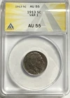 1913-P Type 1 BUFFALO NICKEL - ANACS AU 55 - Just Graded / New Holder