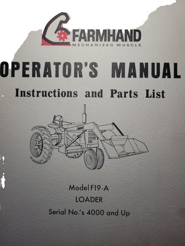 Farmhand F11-C Loader Manual - Operator & Parts Guide For Serial Number 32546 & Up - Quality Reproduction