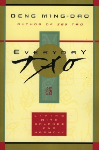Deng Ming-Dao Everyday Tao (Tascabile)