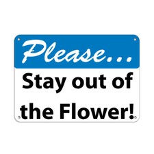 Horizontal Metal Sign Multiple Sizes Please... Stay out Flowers Keep off Grass