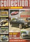 AUTO MOTO COLLECTION 10 MASERATI 424 290c GOLF GTI 16S OETTINGER MERCEDES 230 SL