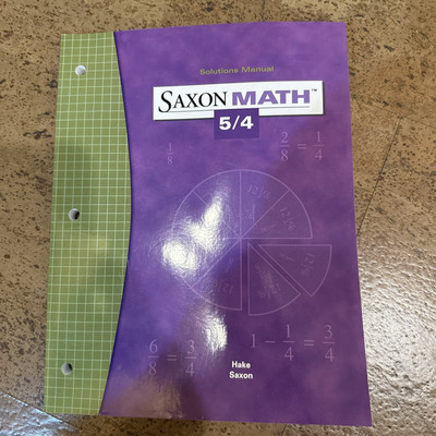 Saxon Math 5/4 Ser.: Saxon Math 5/4 Solution Manual by Stephen Hake