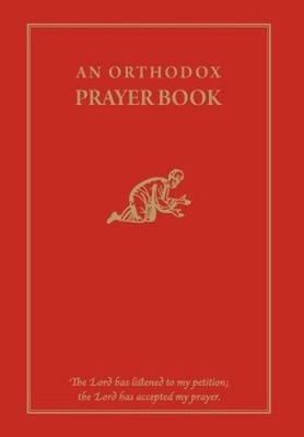 An Orthodox Prayer Book by Fr Michael Monos [Hardback]