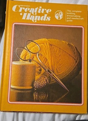 Vintage sewing/needlework/knitting book Greystone's Creative Hands (Vol. 1) 1975