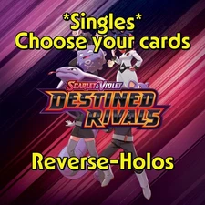 Pokemon TCG Destined Rivals Single Cards 1-182 - Reverse Holos