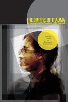 The Empire Of Trauma | An Inquiry Into The Condition Of Victimhood | Taschenbuch