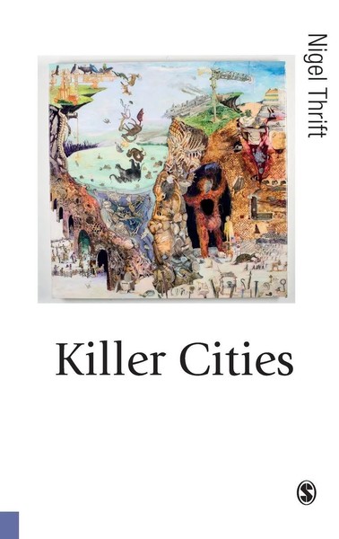 Nigel Thrift | Killer Cities | Buch | Englisch (2021) | Sage Publishing Ltd-image