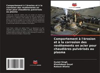 Gurjot Singh (U. A.) | Comportement à L'éRosion Et à La Corrosion Des...