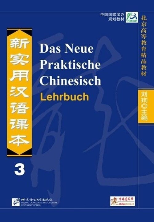 Das Neue Praktische Chinesisch - Lehrbuch 3 | Kai Zhang (u. A.) |