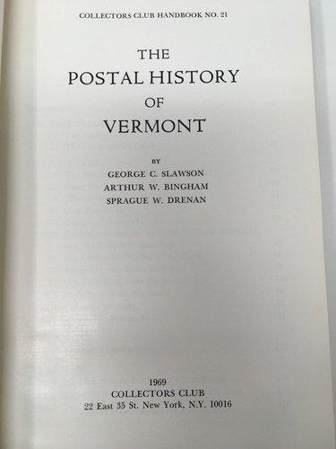 The Postal History of Vermont Collectors Club Handbook No. 21 Slawson 1969 - Picture 7 of 10