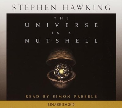 The Universe in a Nutshell, Hawking, Stephen