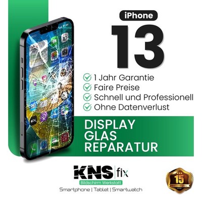 iPhone 13 Frontglas Reparatur Displayglas Tausch   24 Stunden | Günstig