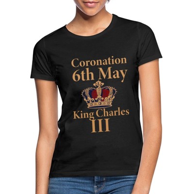 King Charles III Coronation Frauen T-Shirt