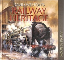 David Weston's Railway Heritage Address Book - David Weston