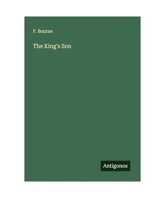 The King's Son, Bourne, F.
