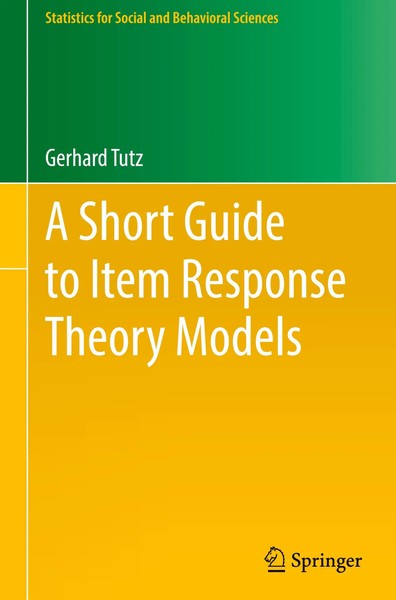 Gerhard Tutz | A Short Guide To Item Response Theory Models | Buch | Englisch-image
