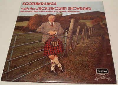 Scotland Sings Jack Sinclair Showband Live at HMT Aberdeen 1975 Vinyl LP Album