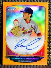 ROBERT KAMINSKY - 2013 BOWMAN CHROME DRAFT PICK AUTOGRAPH ORANGE REFRACTOR #/25