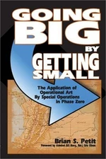 Going Big by Getting Small: The Application of Operational Art by Special Operat