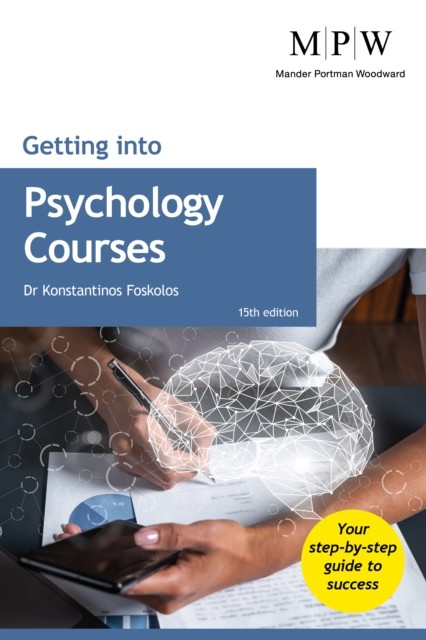 Getting into Psychology Courses by Dr Konstantinos Foskolos (Paperback Book)