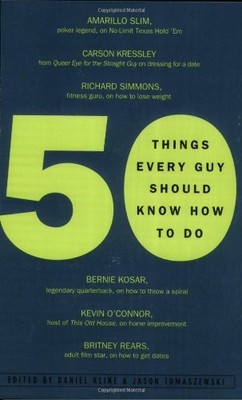 50 Things Every Guy Should Kno - VERY GOOD