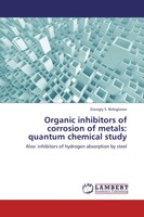 Georgiy S. Beloglazov | Organic Inhibitors Of Corrosion Of Metals: Quantum...