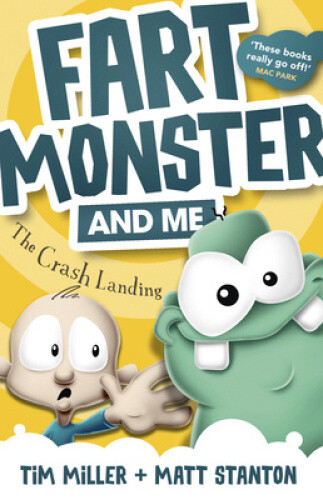 Thumbnail - Fart Monster And Me: The Crash Landing (fart Monster And Me, 1) (fart
